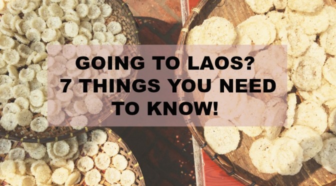 7 Things you should know before going to Laos